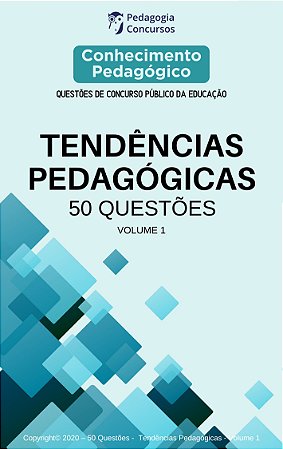 50 Questões sobre Tendências Pedagógicas - Volume 1