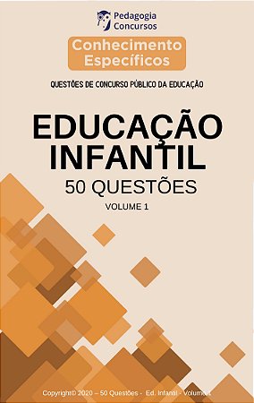 50 Questões Educação Infantil - Volume 1