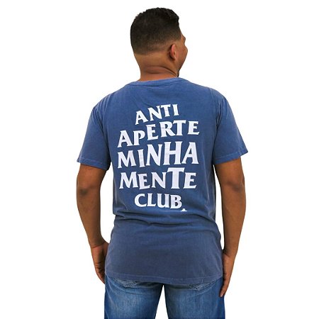 Camisa Unissex Anti Aperte Minha Mente Club