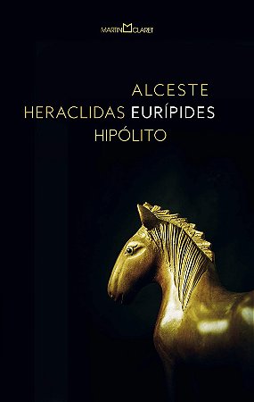 ALCESTE HERACLIDAS  HIPOLITO EURIPIDES