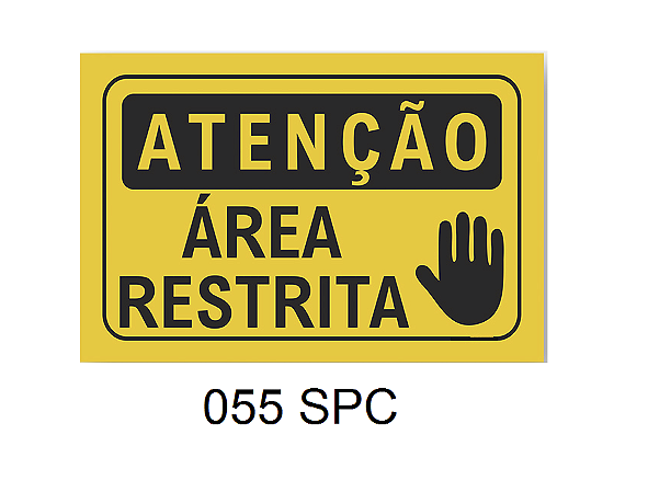 Etiqueta Atenção Área Restrita