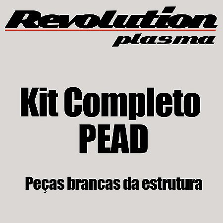 Revolution Plasma - Kit Completo em PEAD