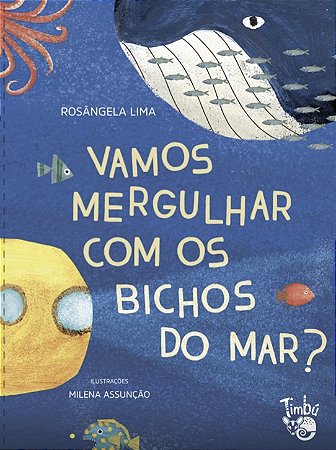 VAMOS MERGULHAR COM OS BICHOS DO MAR?