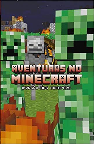 Livro Aventuras no Minecraft - Invasão dos creepers