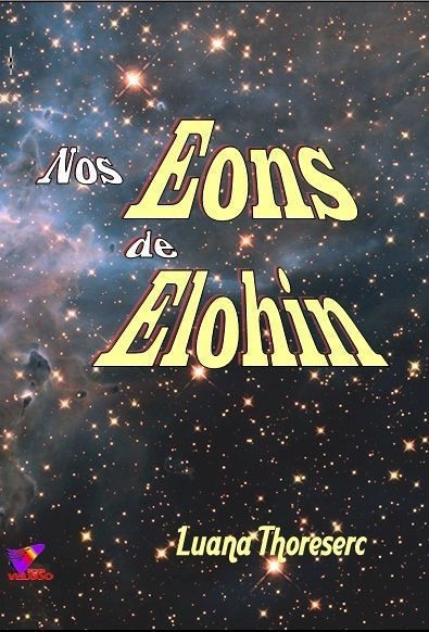 NOS EONS DE ELOHIN - Luana Thoreserc