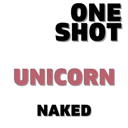 One Shot - Unicorn | VF
