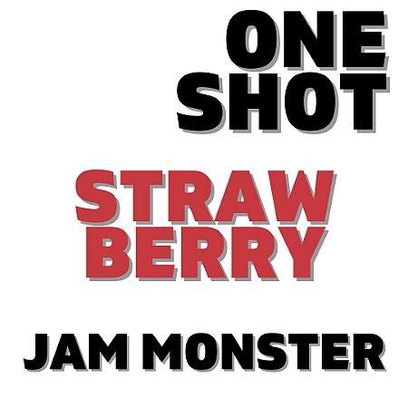 One Shot - Jam Monster Strawberry | VF