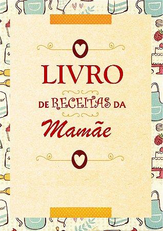 Livro de Receitas da Mamãe