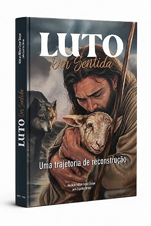 Luto - Uma trajetoria de reconstrução