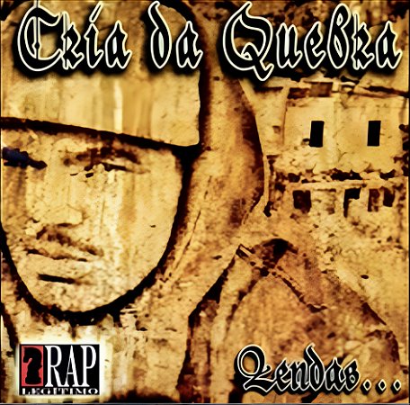 CD Lendas - Cria da Quebra
