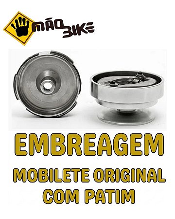 EMBREAGEM MOBILETE ORIGINAL C/ PATIM