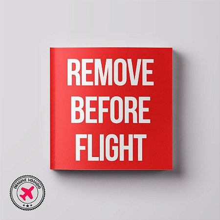 Imã aviação Remove Before Flight