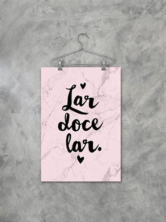 Poster Lar Doce Lar Rosa