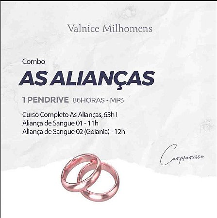 COMBO AS ALIANÇAS - PENDRIVE COM 86H DE AÚDIO EM MP3 - VALNICE MILHOMENS