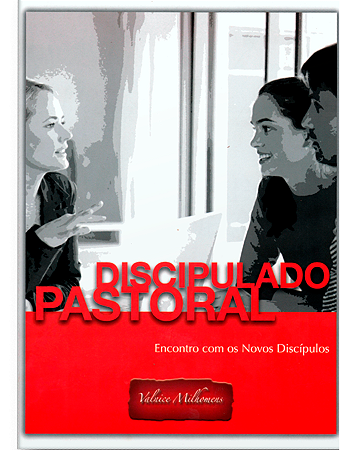 Discipulado Pastoral - Valnice Milhomens