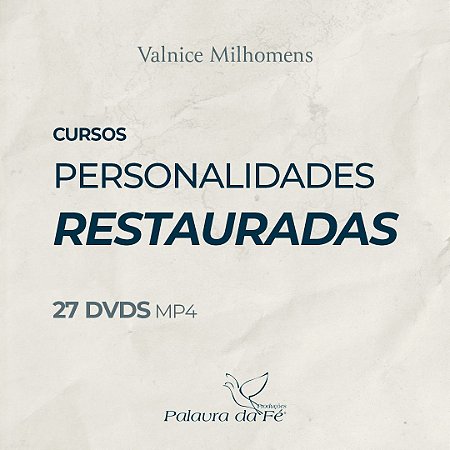 Curso Personalidades Restauradas - PRODUTO DIGITAL