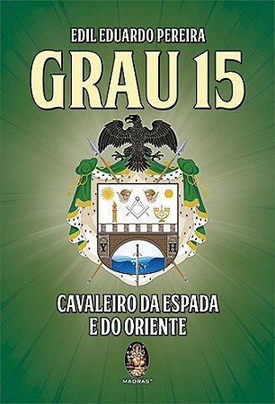 Grau 15 - Cavaleiro da Espada e do Oriente