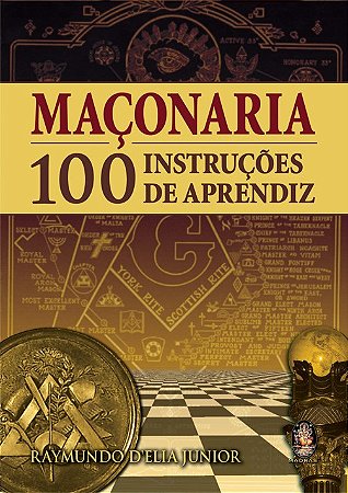 Maçonaria 100 Instruções de Aprendiz