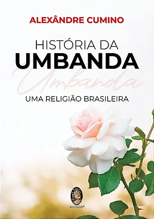 HISTÓRIA DA UMBANDA