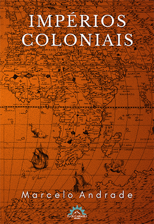Impérios Coloniais (Marcelo Andrade)