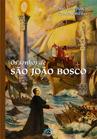 Os Sonhos de São João Bosco (Dom Bosco)