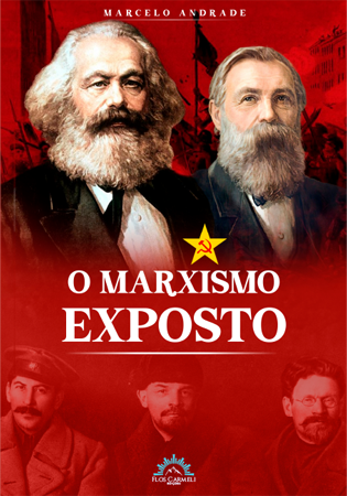 O Marxismo Exposto (Marcelo Andrade)