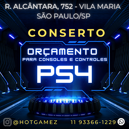 Orçamento e conserto linha Playstation 4