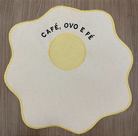 Sousplat Bordado Ovo Frito - Café, Ovo e Fé