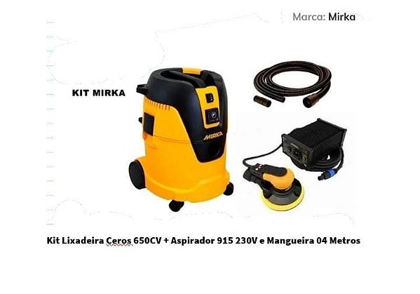 Kit Lixadeira com Transformador Ceros 650CV + Aspirador 915 230V e Mangueira 04 Metros - Mirka