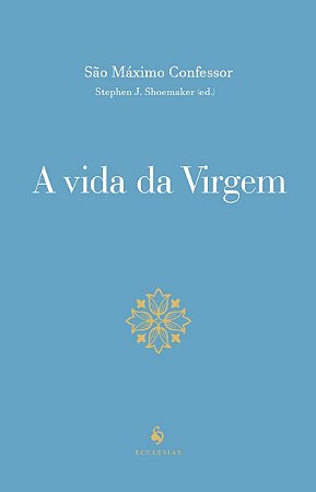 A vida da Virgem