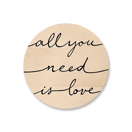 Print - All You Need is Love