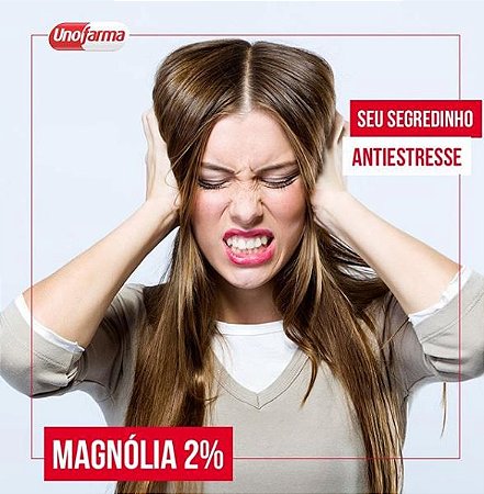 MAGNÓLIA 2% - SEU SEGREDINHO ANTI STRESS