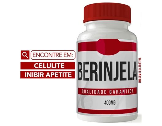 BERINJELA 400MG 60 CÁPSULAS - REDUÇÃO DE CELULITE - INIBIDOR DE APETITE