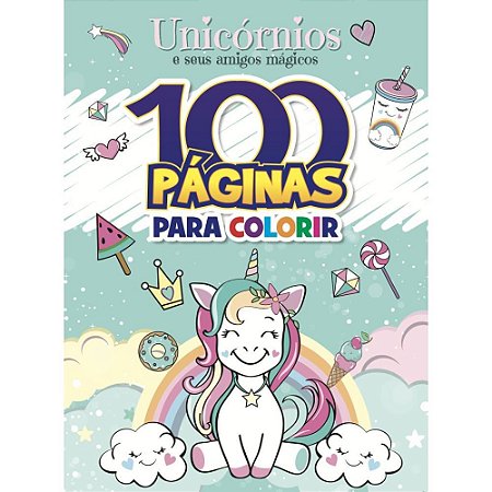 Livro Infantil Colorir Unicornios e Amigos 100PG.