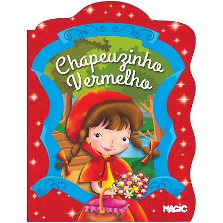 Livro Infantil Ilustrado Chapeuzinho Vermelho Recortado