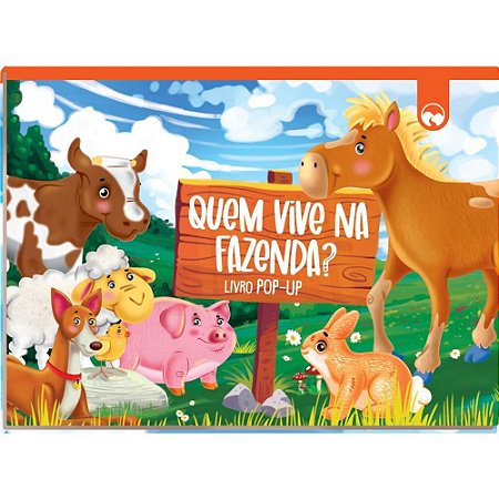 Livro Infantil Ilustrado POP-UP Quem Vive NA Fazenda 16