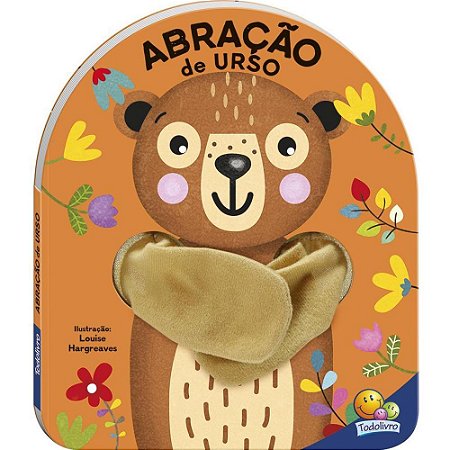 Livro Brinquedo Ilustrado Dedoche Abracao de URSO 8PAG