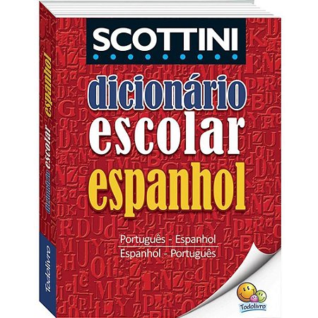 Dicionario Espanhol Scottini PORT/ESP-ESP/PORT 464