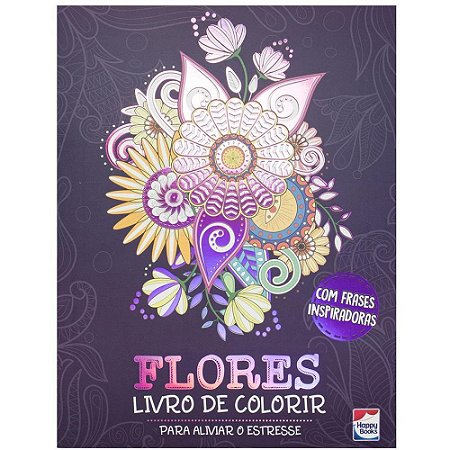 Livro de Colorir Colorir e Imaginar: Flores 32P