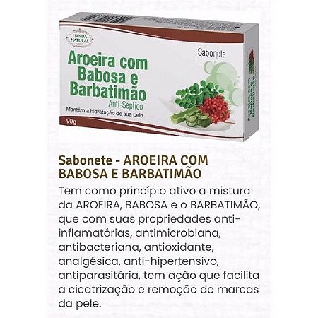 SABONETE AROEIRA / BABOSA E BARBATIMÃO 90G LIANDA NATURAL