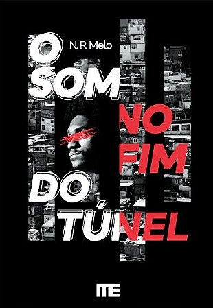 O Som do Fim do Túnel