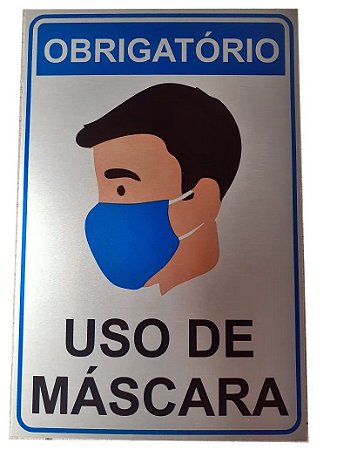 Placa de Sinalização - Obrigatorio uso de Mascara 30x20cm