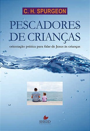 PESCADORES DE CRIANÇAS