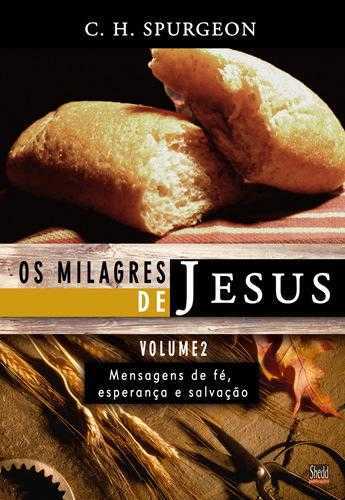 MILAGRES DE JESUS - VOL. 2