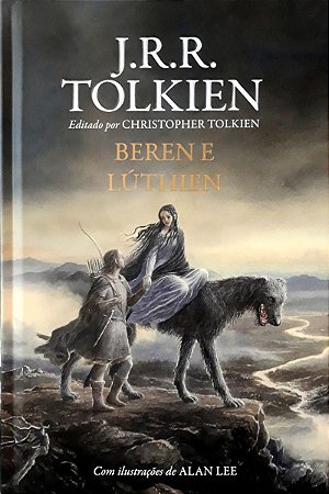 BEREN E LUTHIEN - J. R. R. TOLKIEN