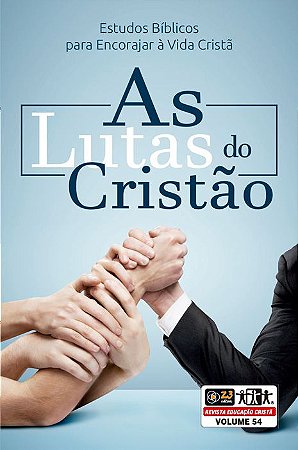 LIÇÃO AS LUTAS DO CRISTÃO - Livraria 3:16 | Livraria Evangélica em