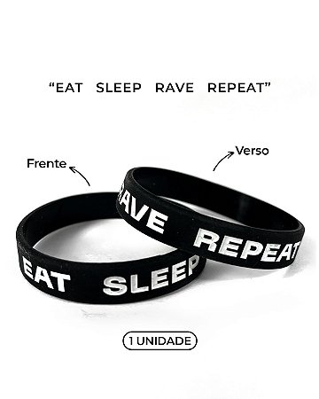 Pulseira Eat Sleep Rave Repeat - Becker