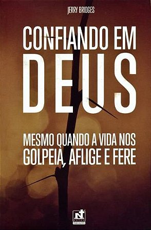 Confiando Em Deus | Jerry Bridges