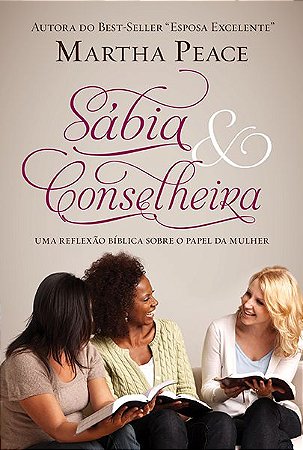 Sábia E Conselheira | Martha Peace