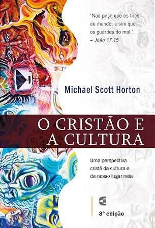 Cristão e a Cultura, O - 3ª edição